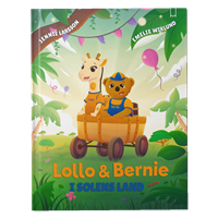 LOLLO & BERNIE Lollo & Bernie i Solens land